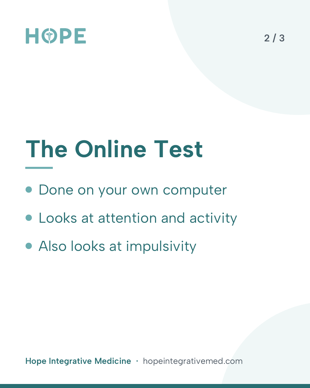 Card 2 of 3: The Online Test. Done on your own computer. Looks at attention and activity. Also looks at impulsivity.