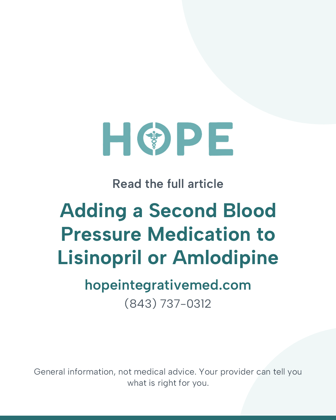 Read the full article: Adding a Second Blood Pressure Medication to Lisinopril or Amlodipine.