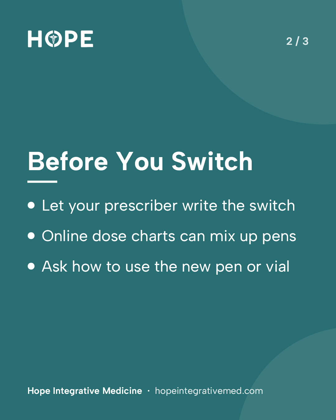 Card 2 of 3: Before You Switch. Let your prescriber write the switch. Online dose charts can mix up pens. Ask how to use the new pen or vial.