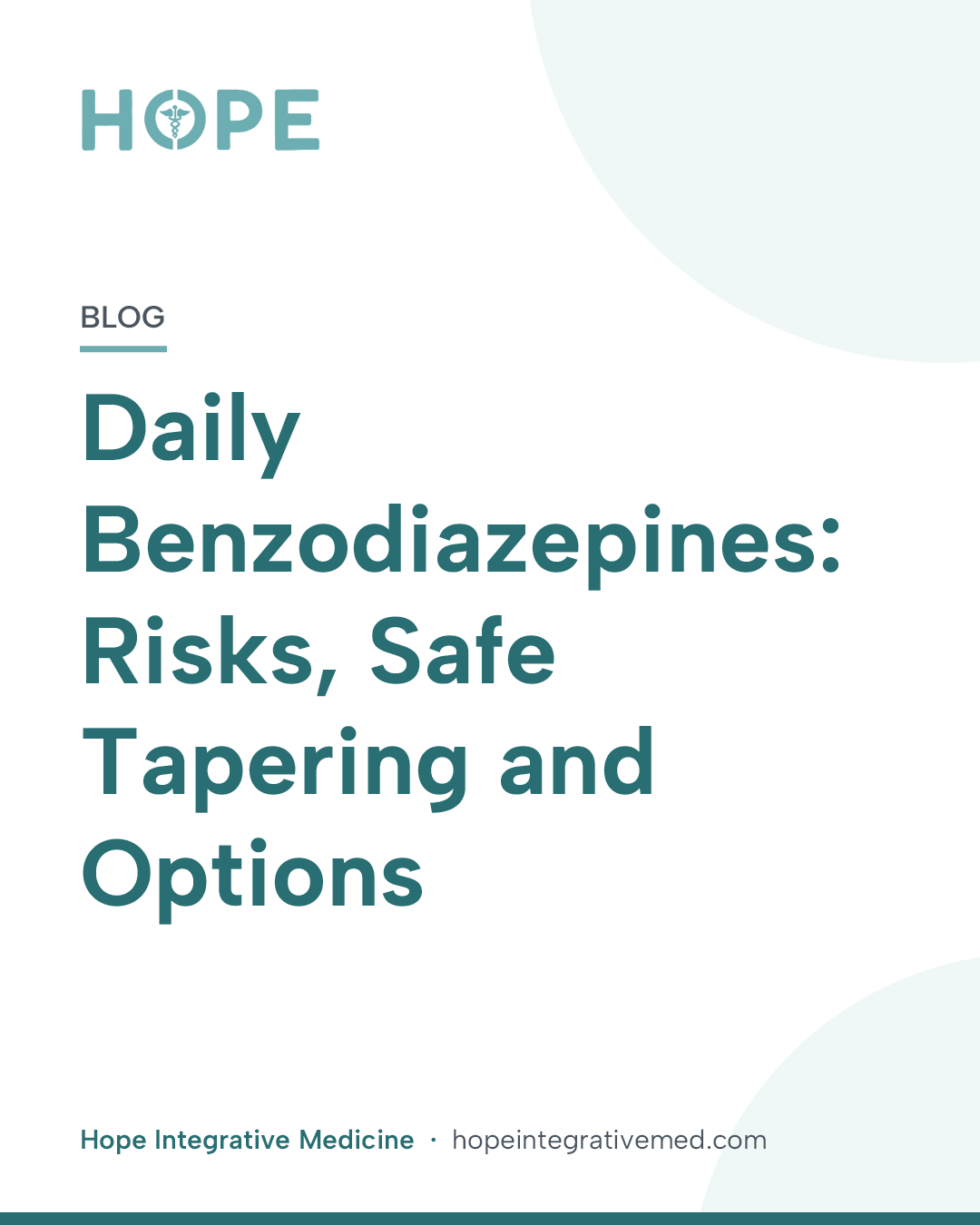 Title card: Daily Benzodiazepines: Risks, Safe Tapering and Options.
