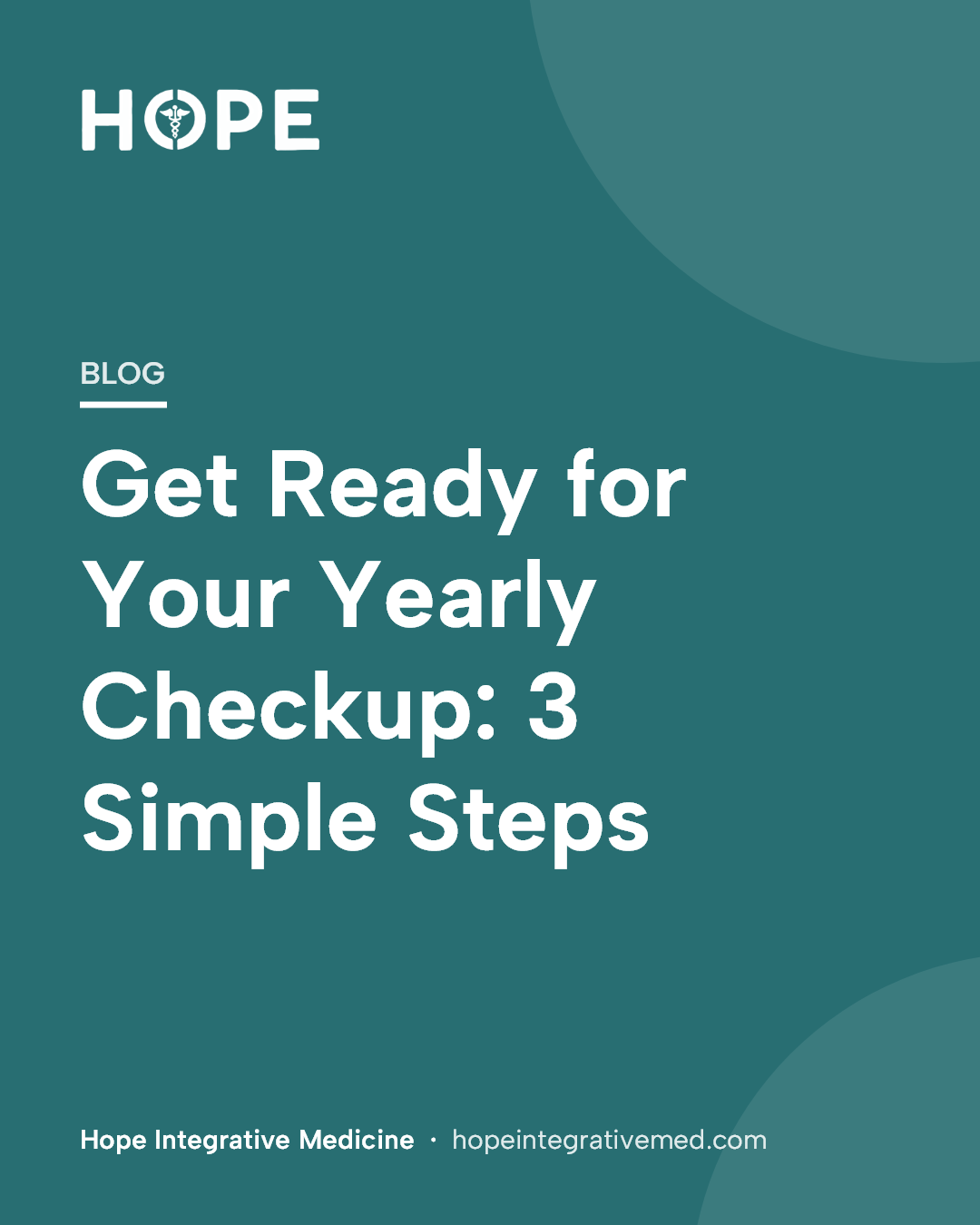 Title card: Get Ready for Your Yearly Checkup: 3 Simple Steps.