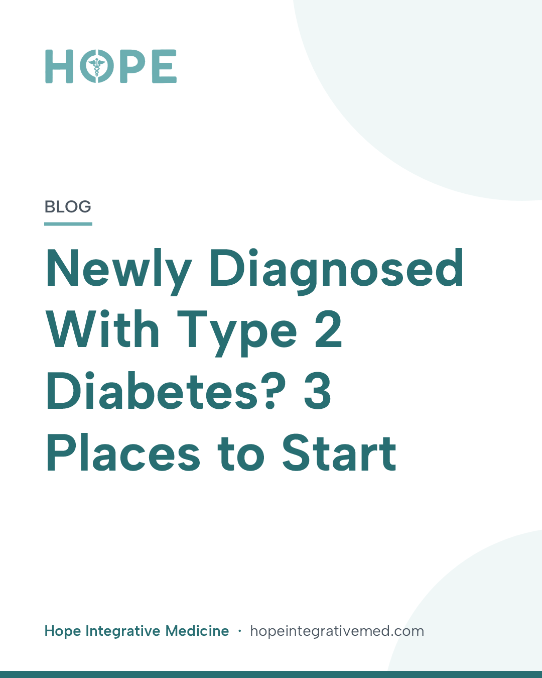 Title card: Newly Diagnosed With Type 2 Diabetes? 3 Places to Start.