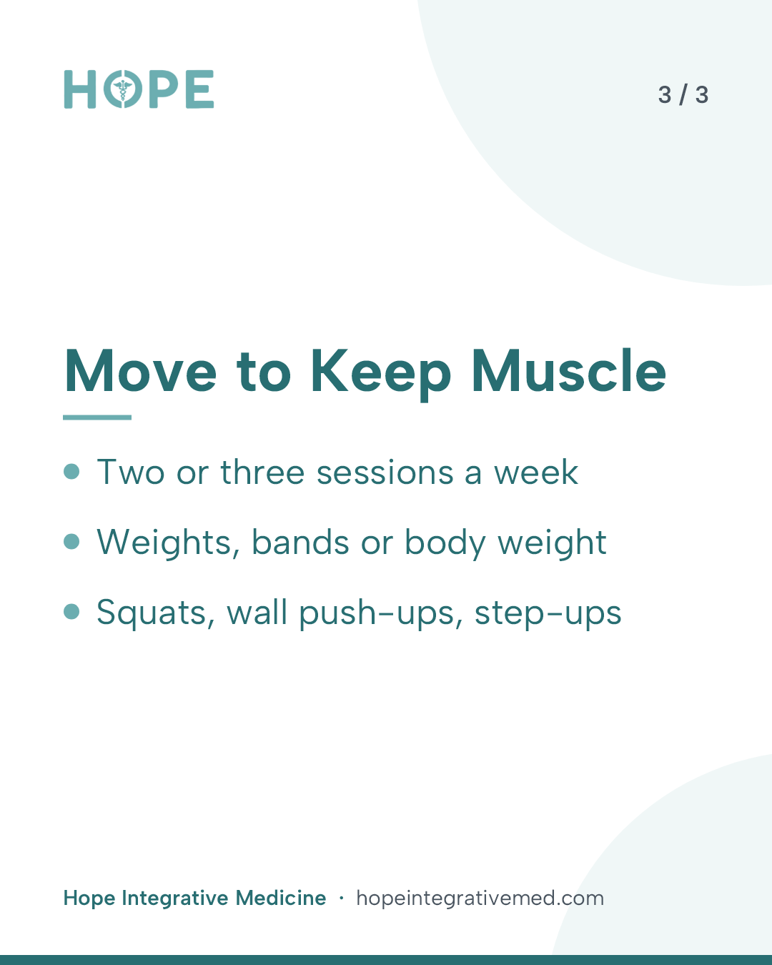 Card 3 of 3: Move to Keep Muscle. Two or three sessions a week. Weights, bands or body weight. Squats, wall push-ups, step-ups.