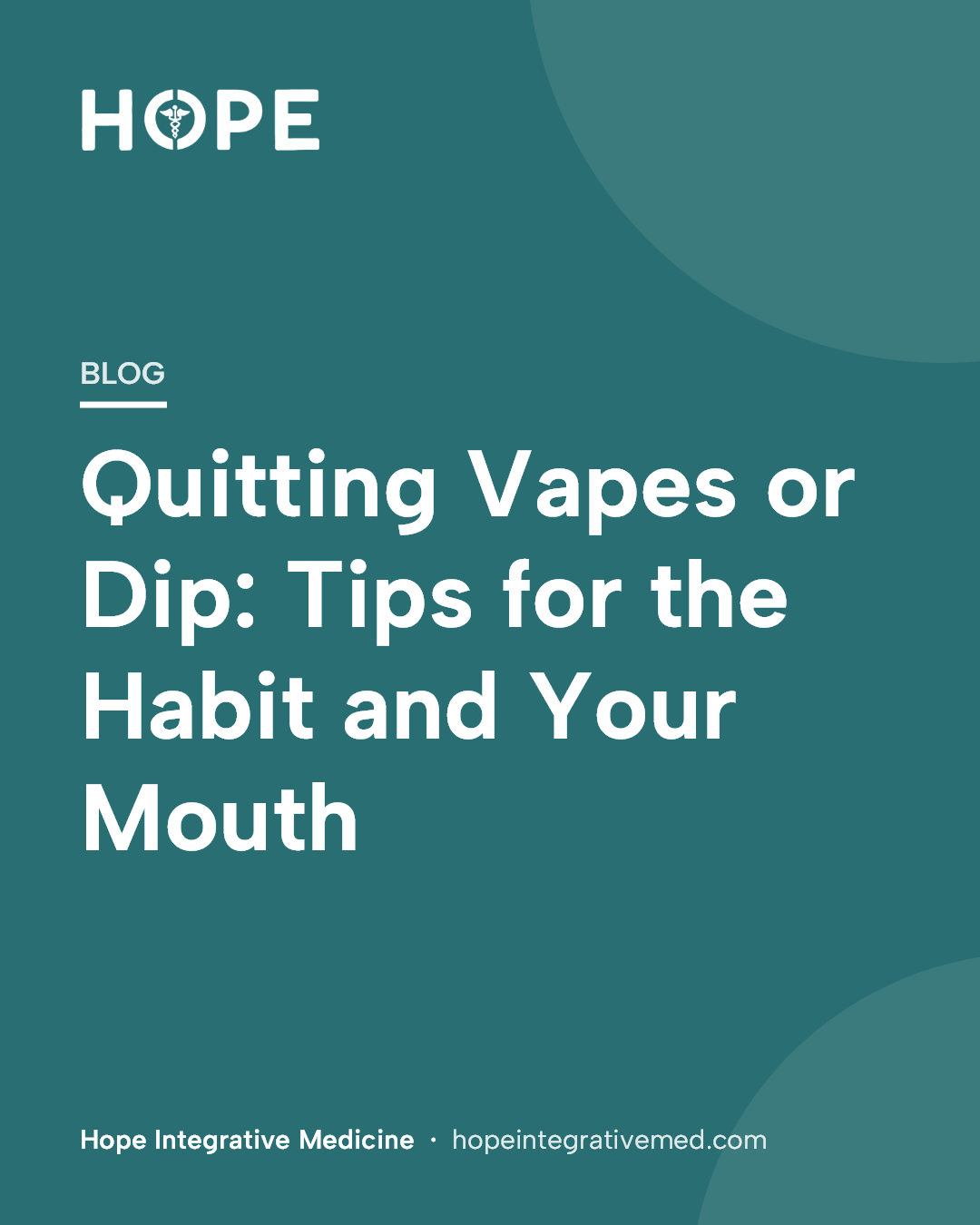 Title card: Quitting Vapes or Dip: Tips for the Habit and Your Mouth.