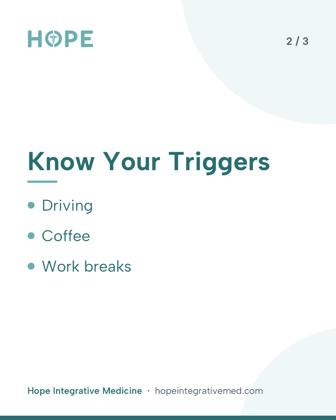 Card 2 of 3: Know Your Triggers. Driving. Coffee. Work breaks.