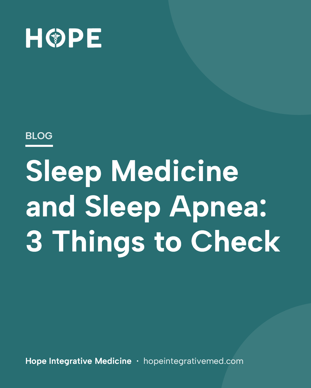 Title card: Sleep Medicine and Sleep Apnea: 3 Things to Check.