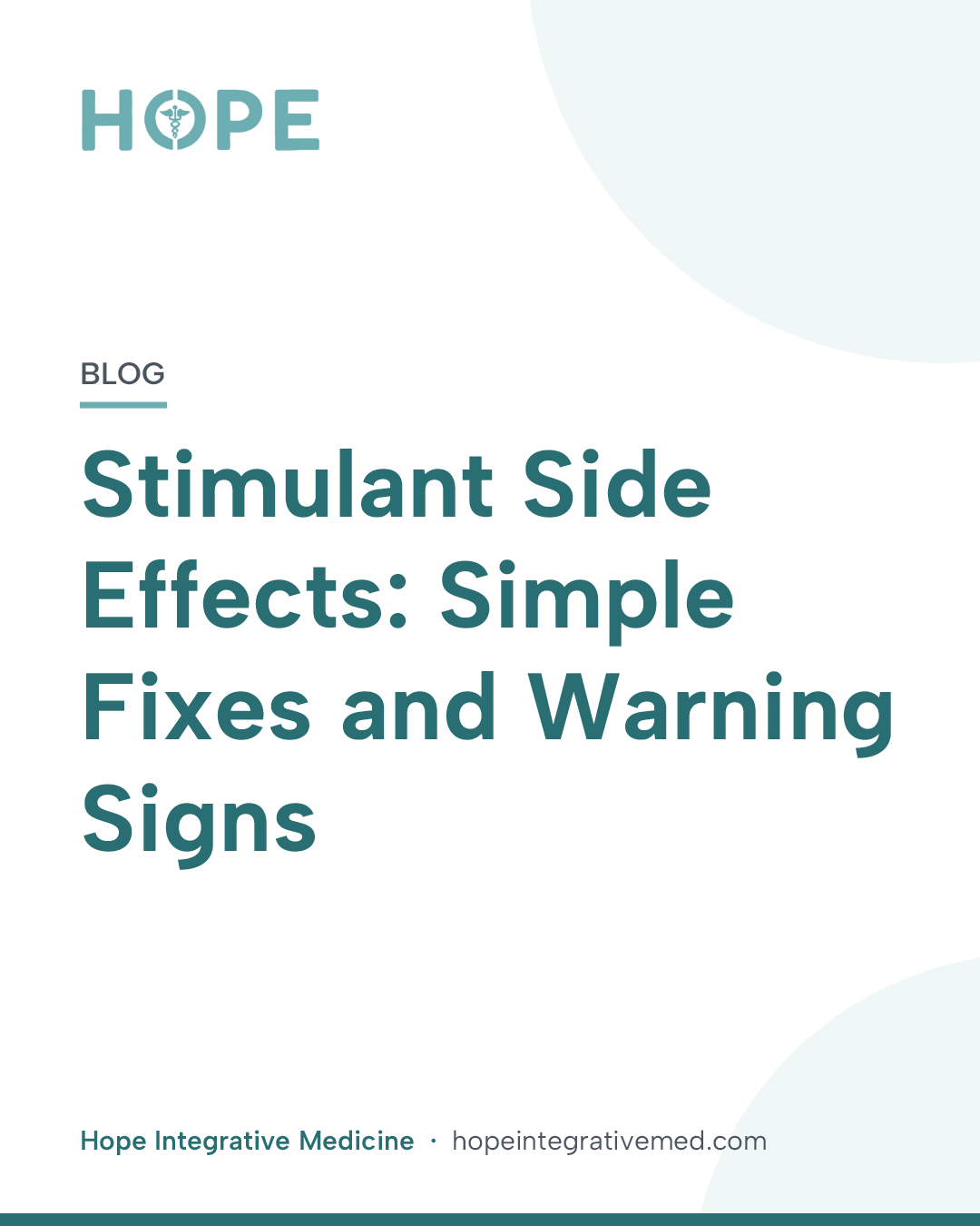 Title card: Stimulant Side Effects: Simple Fixes and Warning Signs.