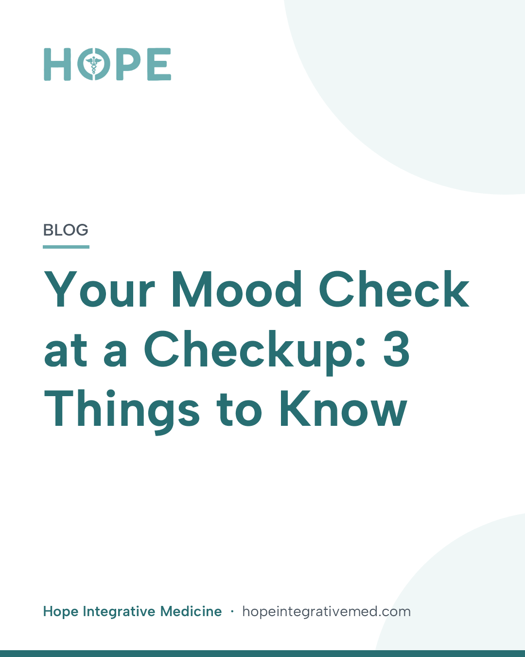 Title card: Your Mood Check at a Checkup: 3 Things to Know.